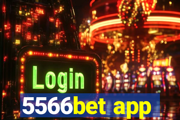 5566bet app